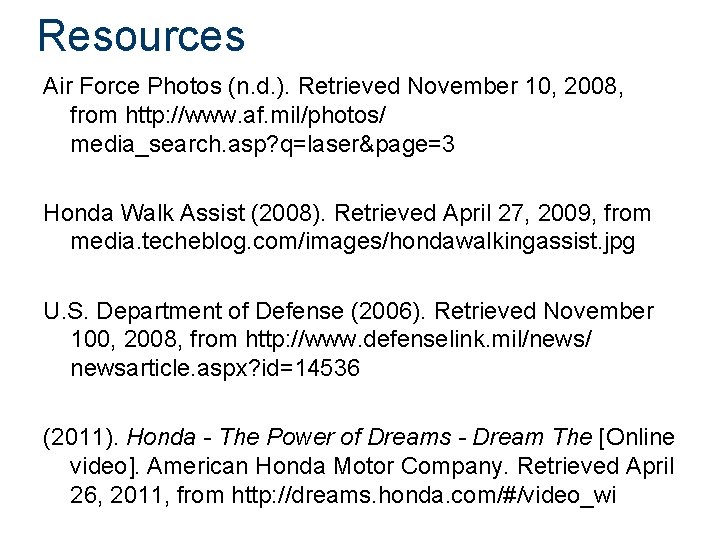 Resources Air Force Photos (n. d. ). Retrieved November 10, 2008, from http: //www.