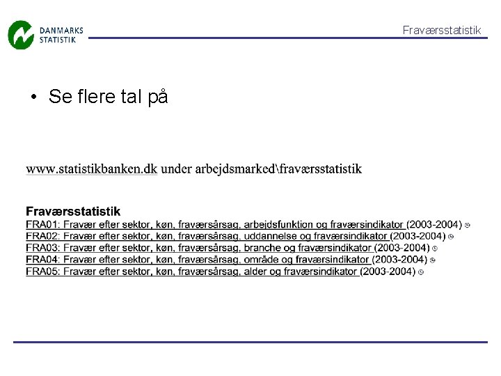 Fraværsstatistik • Se flere tal på 