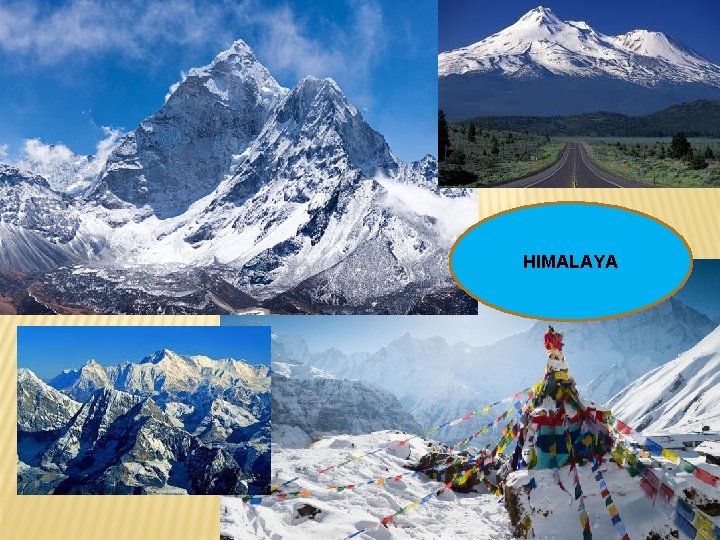 HIMALAYA 