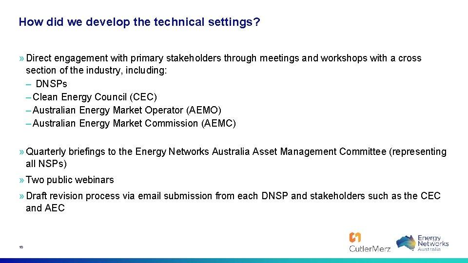 How did we develop the technical settings? » Direct engagement with primary stakeholders through