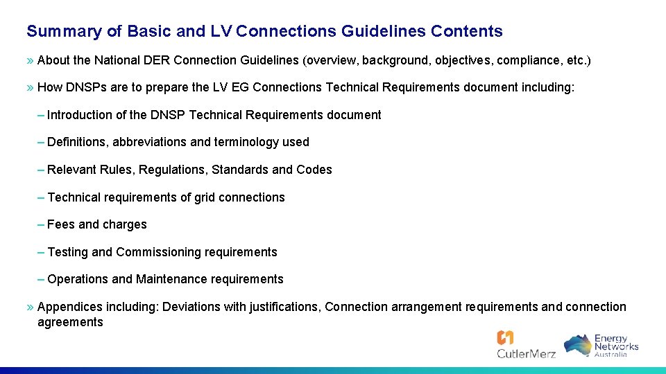 Summary of Basic and LV Connections Guidelines Contents » About the National DER Connection