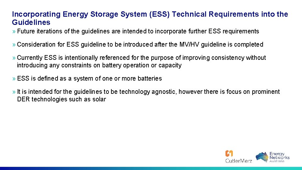 Incorporating Energy Storage System (ESS) Technical Requirements into the Guidelines » Future iterations of