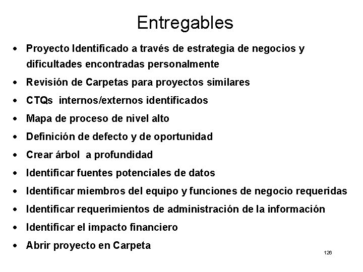 Entregables · Proyecto Identificado a través de estrategia de negocios y dificultades encontradas personalmente