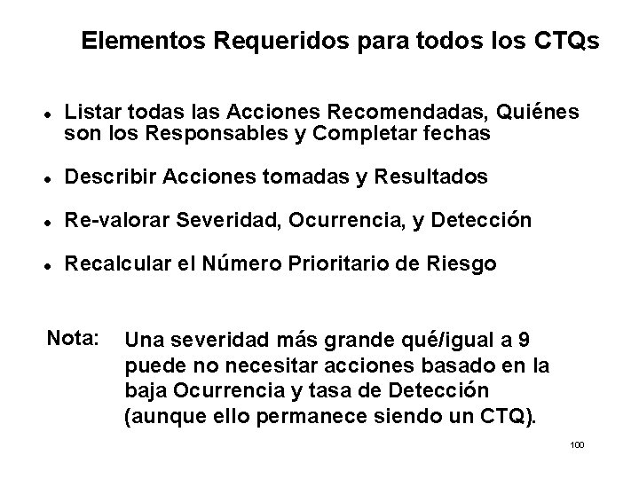 Elementos Requeridos para todos los CTQs l Listar todas las Acciones Recomendadas, Quiénes son