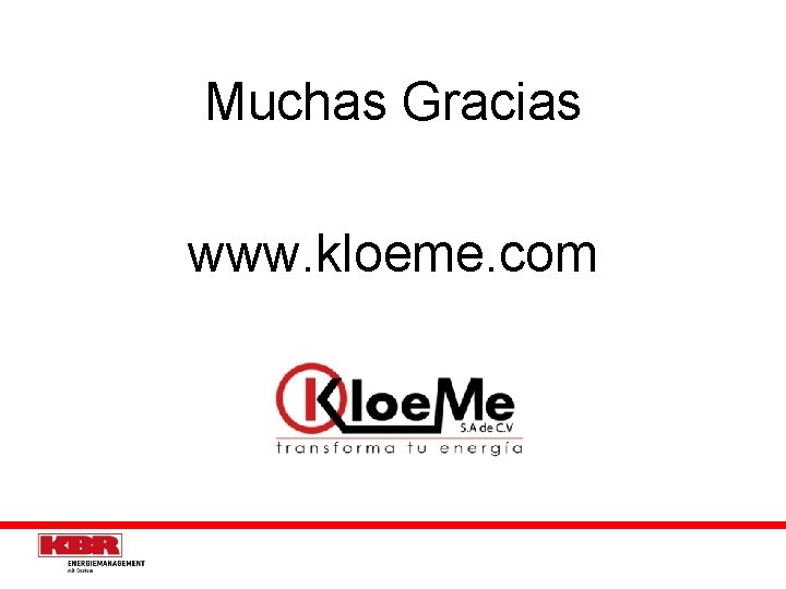 Muchas Gracias www. kloeme. com 