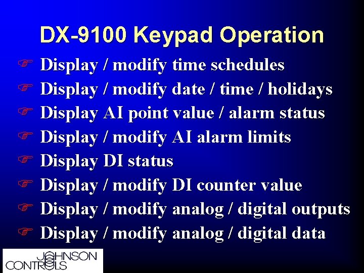 DX-9100 Keypad Operation F Display / modify time schedules F Display / modify date