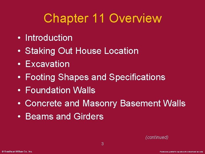 Chapter 11 Overview • • Introduction Staking Out House Location Excavation Footing Shapes and