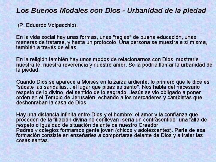 Los Buenos Modales con Dios - Urbanidad de la piedad (P. Eduardo Volpacchio). En