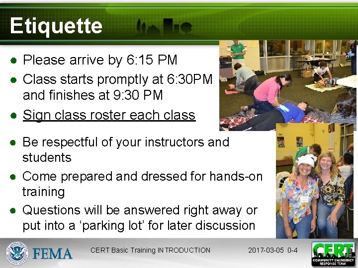 Etiquette ● Please arrive by 6: 15 PM ● Class starts promptly at 6: