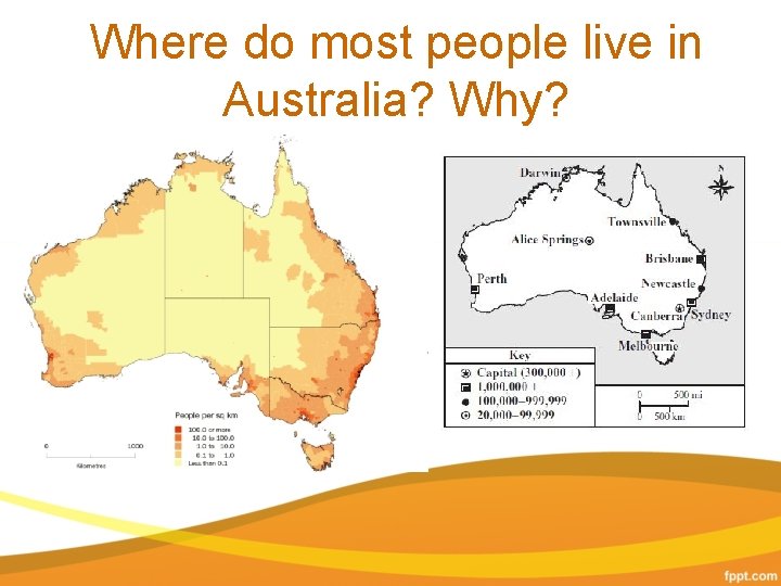 Where do most people live in Australia? Why? 