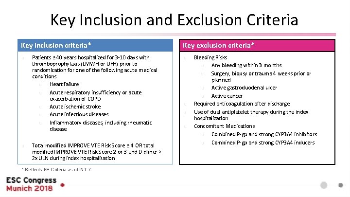 Key Inclusion and Exclusion Criteria Key inclusion criteria* u u Patients ≥ 40 years