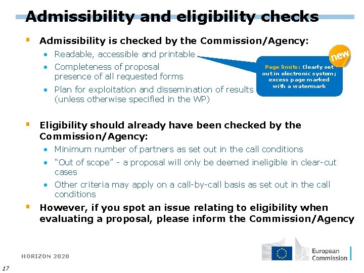 Admissibility and eligibility checks § Admissibility is checked by the Commission/Agency: • Readable, accessible