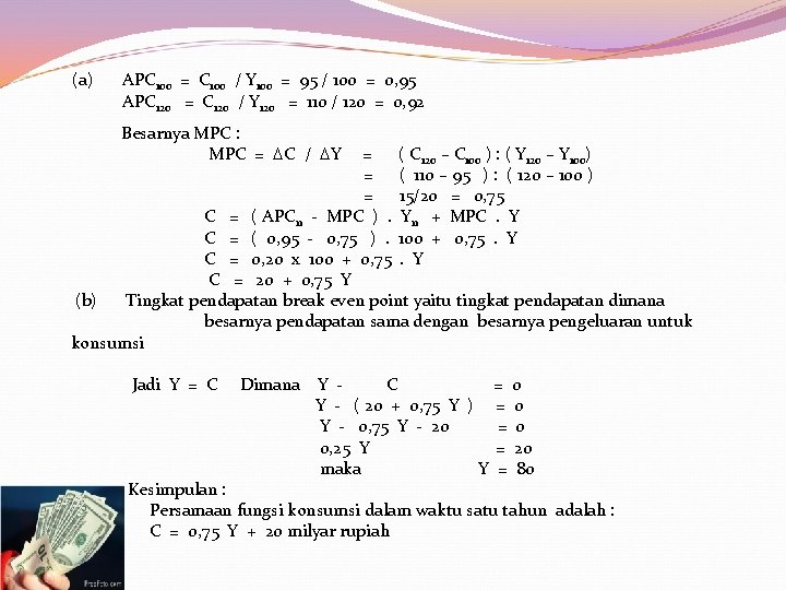  (a) APC 100 = C 100 / Y 100 = 95 / 100