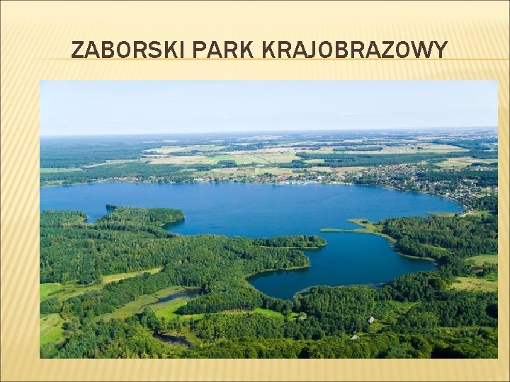 ZABORSKI PARK KRAJOBRAZOWY 