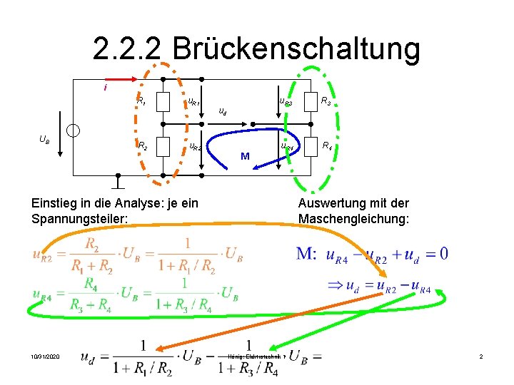 2. 2. 2 Brückenschaltung i UB R 1 u. R 1 R 2 ud