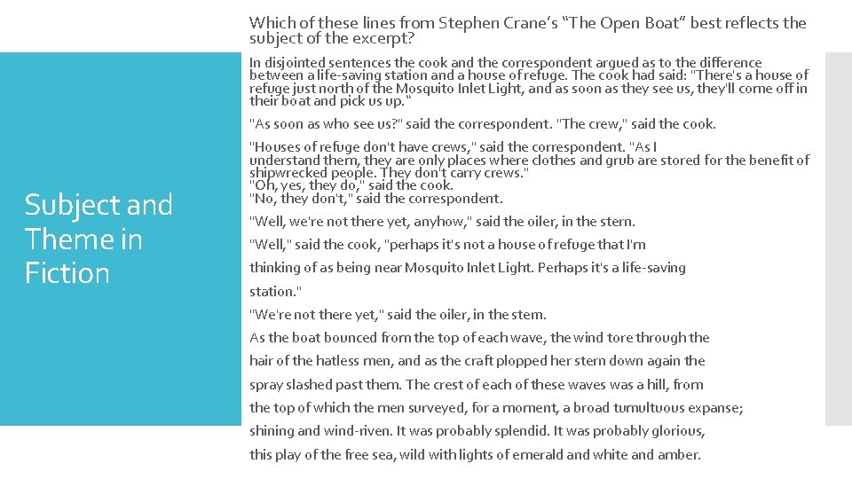 Which of these lines from Stephen Crane’s “The Open Boat” best reflects the subject