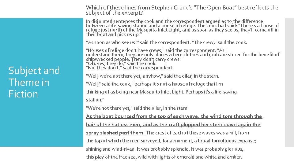 Which of these lines from Stephen Crane’s “The Open Boat” best reflects the subject