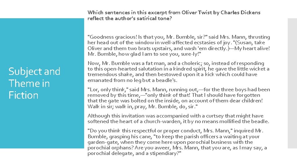 Which sentences in this excerpt from Oliver Twist by Charles Dickens reflect the author's