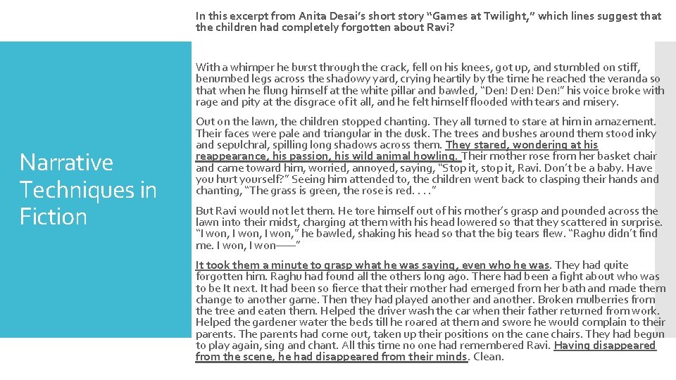 In this excerpt from Anita Desai’s short story “Games at Twilight, ” which lines