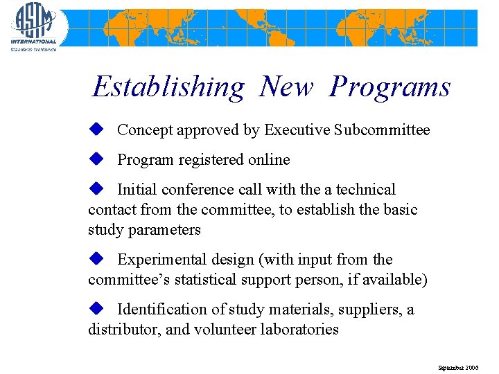 Establishing New Programs u Concept approved by Executive Subcommittee u Program registered online u