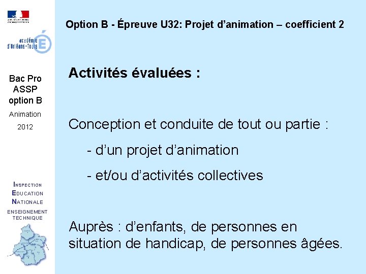 Option B - Épreuve U 32: Projet d’animation – coefficient 2 Bac Pro ASSP