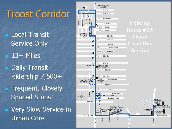 Troost Corridor n n n Local Transit Service Only 13+ Miles Daily Transit Ridership