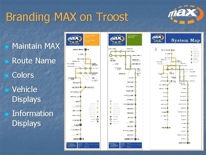 Branding MAX on Troost n Maintain MAX n Route Name n Colors n n