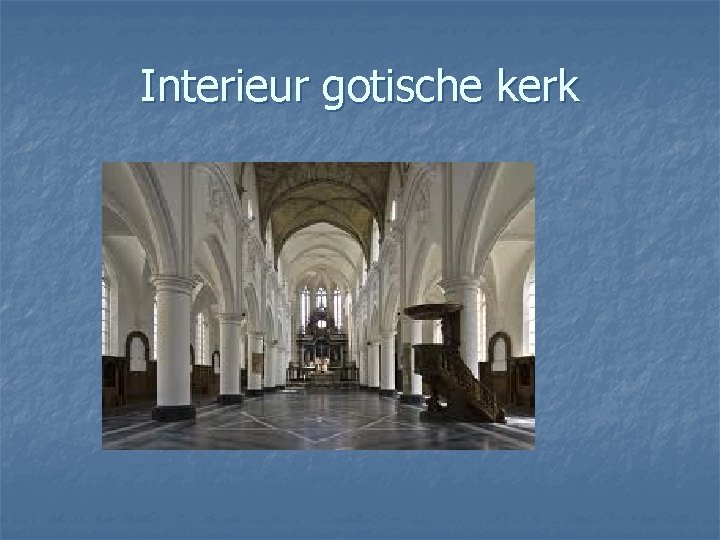 Interieur gotische kerk 