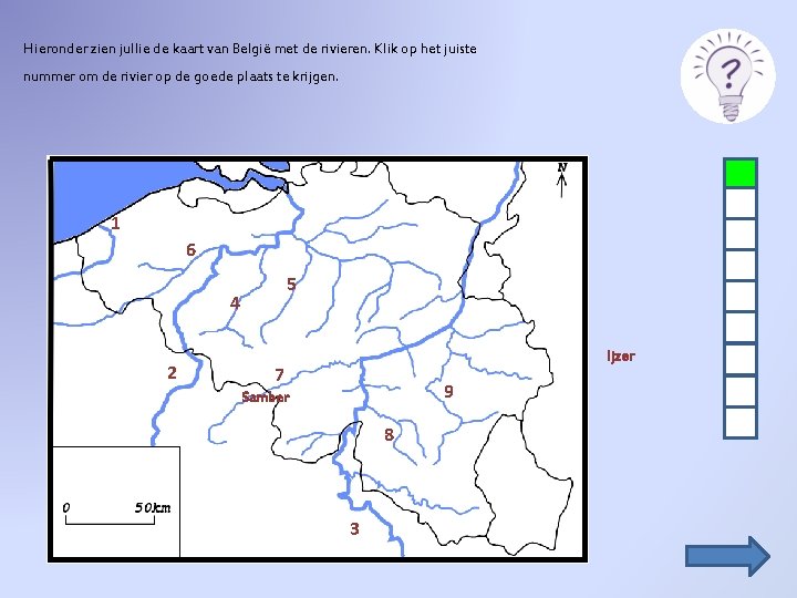 Hieronder zien jullie de kaart van België met de rivieren. Klik op het juiste