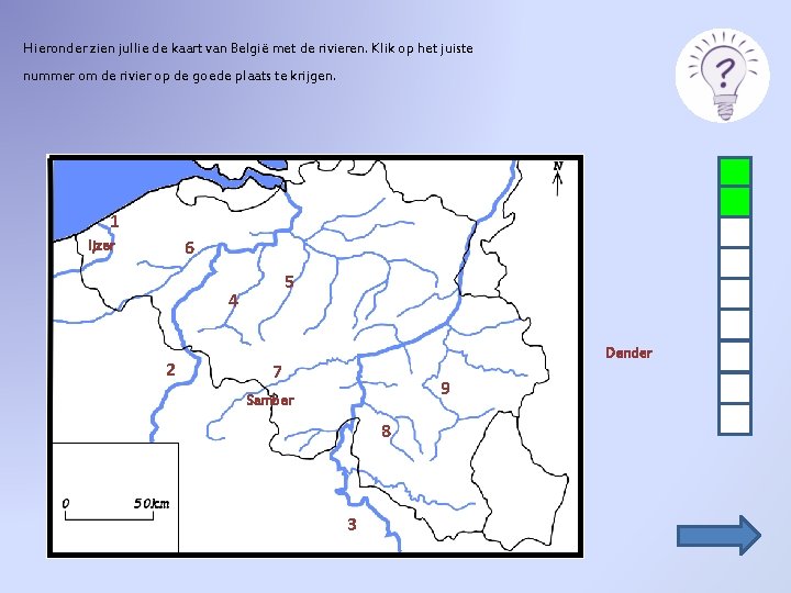 Hieronder zien jullie de kaart van België met de rivieren. Klik op het juiste