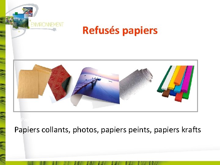 Refusés papiers Papiers spéciaux : kraft, carbone, calque, peint, crépon, affiches, posters Papiers collants,