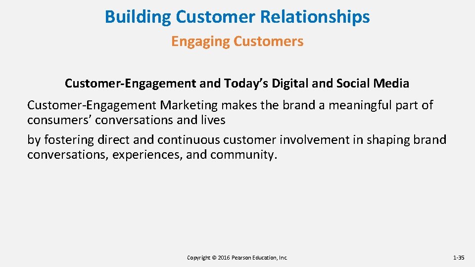 Building Customer Relationships Engaging Customers Customer-Engagement and Today’s Digital and Social Media Customer-Engagement Marketing Building Customer Relationships Engaging Customers Customer-Engagement and Today’s Digital and Social Media Customer-Engagement Marketing