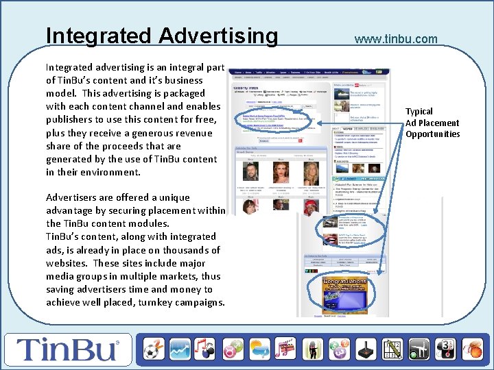 Integrated Advertising Integrated advertising is an integral part of Tin. Bu’s content and it’s