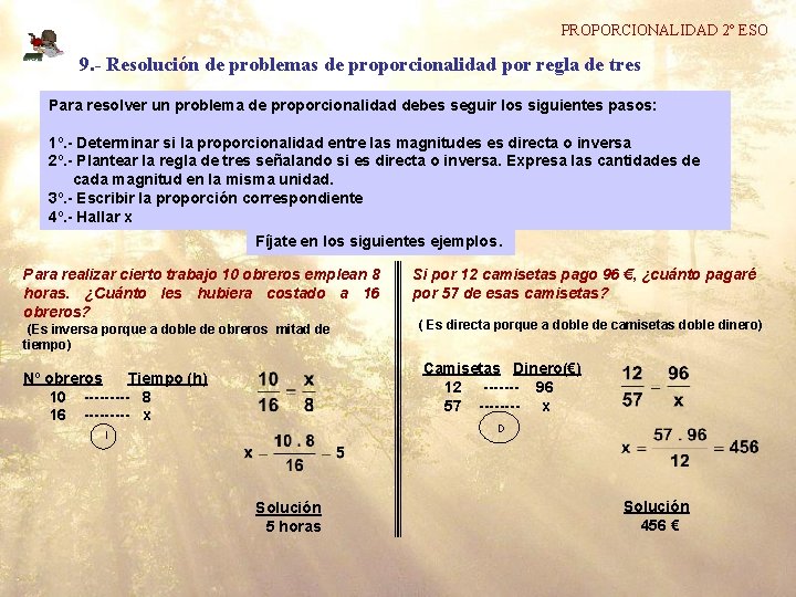 PROPORCIONALIDAD 2º ESO 9. - Resolución de problemas de proporcionalidad por regla de tres