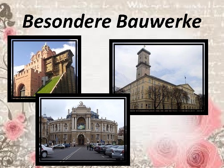 Besondere Bauwerke 