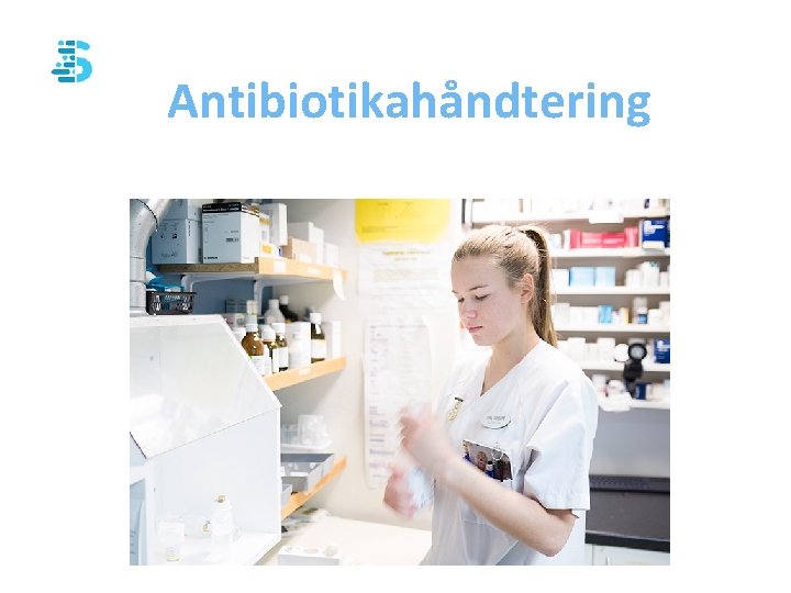 Antibiotikahåndtering 