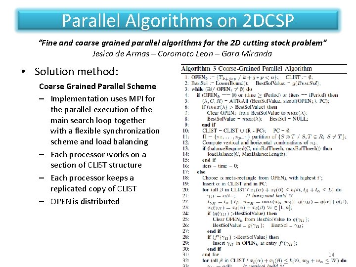 Parallel Algorithms on 2 DCSP “Fine and coarse grained parallel algorithms for the 2 Parallel Algorithms on 2 DCSP “Fine and coarse grained parallel algorithms for the 2