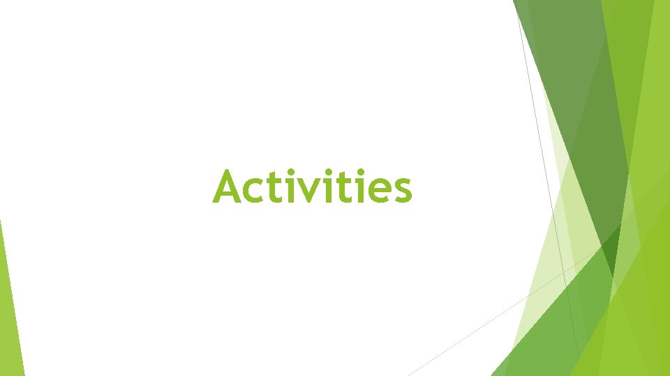 Activities Activities
