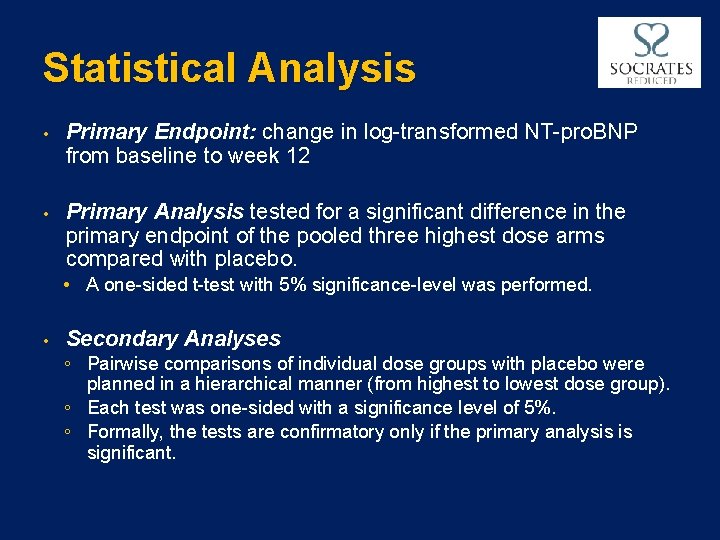 Statistical Analysis • Primary Endpoint: change in log-transformed NT-pro. BNP from baseline to week