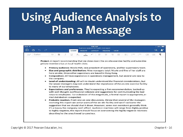 Using Audience Analysis to Plan a Message Copyright © 2017 Pearson Education, Inc. Chapter