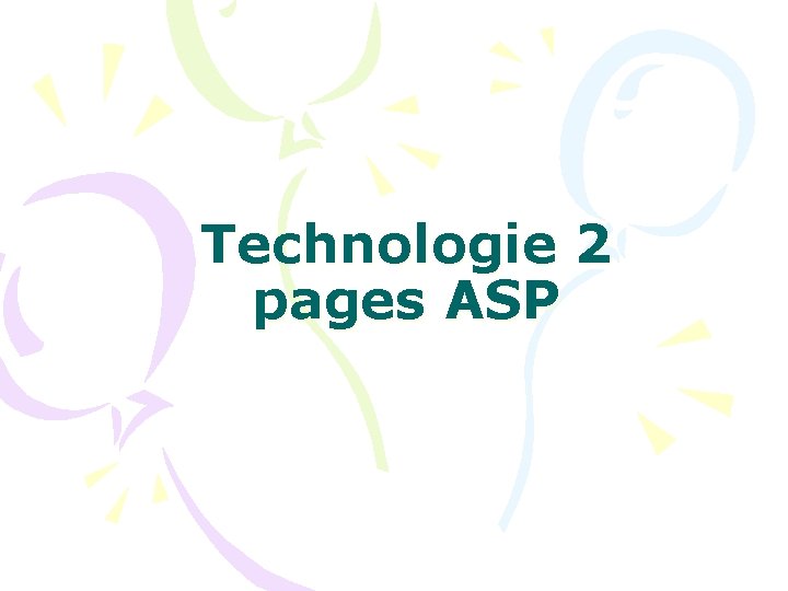 Technologie 2 pages ASP 