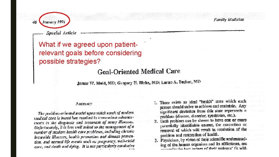 What if we agreed upon patientrelevant goals before considering possible strategies? 
