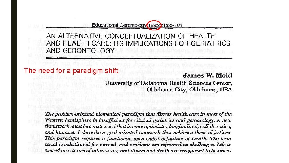 The need for a paradigm shift 