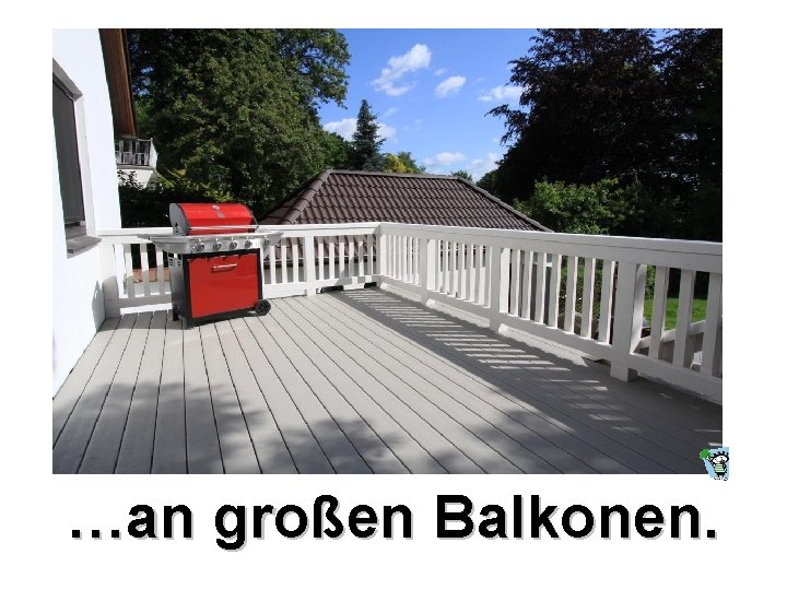 …an großen Balkonen. 