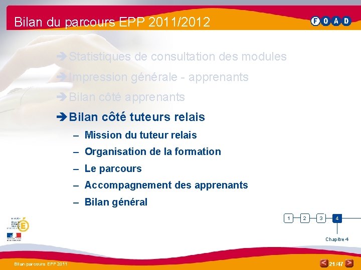 Bilan du parcours EPP 2011/2012 è Statistiques de consultation des modules è Impression générale