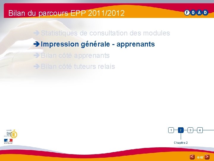 Bilan du parcours EPP 2011/2012 è Statistiques de consultation des modules è Impression générale
