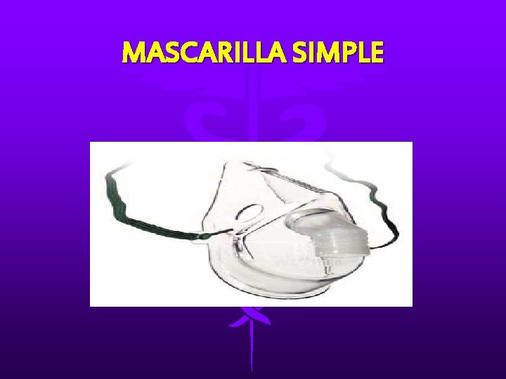 MASCARILLA SIMPLE 