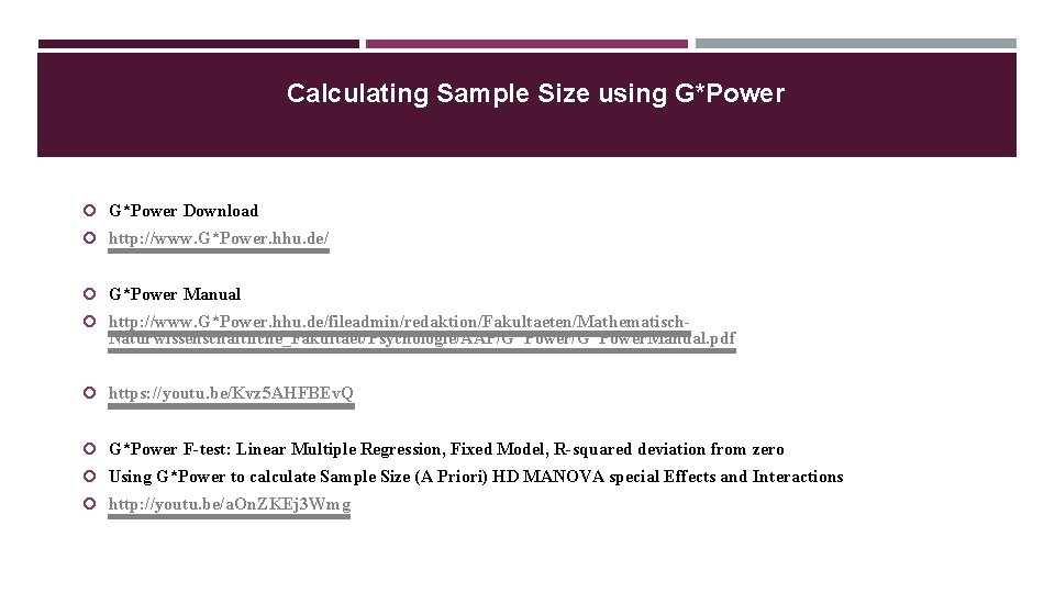 Calculating Sample Size using G*Power Download http: //www. G*Power. hhu. de/ G*Power Manual http: