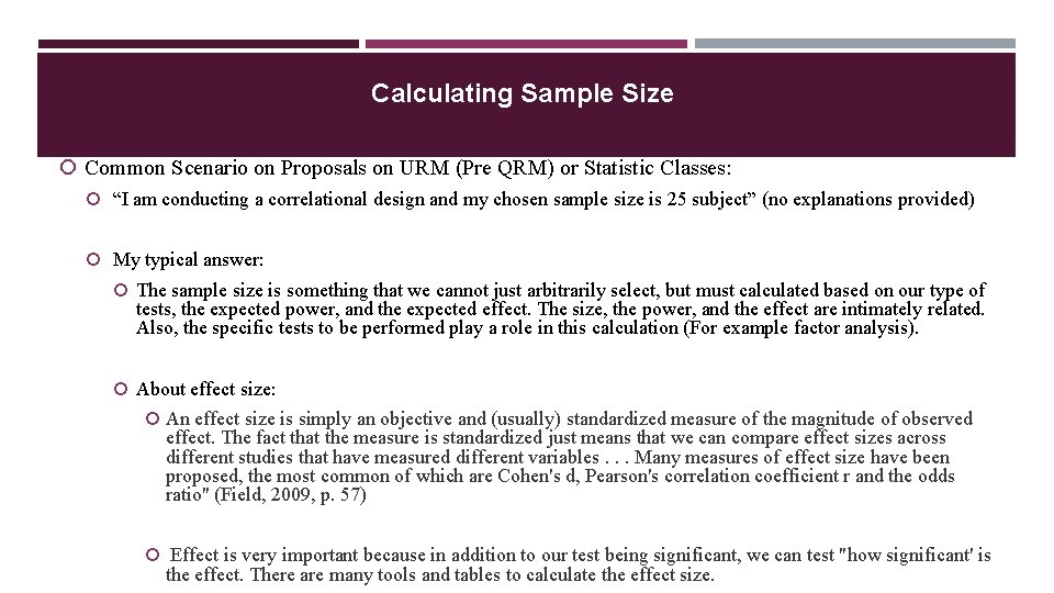 Calculating Sample Size Common Scenario on Proposals on URM (Pre QRM) or Statistic Classes: