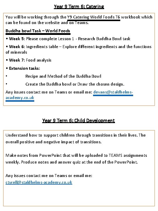 Year 9 Term 6: Catering You will be working through the Y 9 Catering